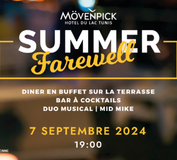 Mövenpick Hotel du Lac Tunis Summer Farewell