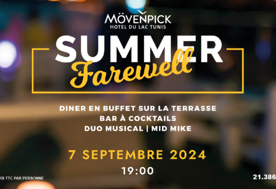 Mövenpick Hotel du Lac Tunis Summer Farewell