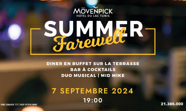 Mövenpick Hotel du Lac Tunis Summer Farewell