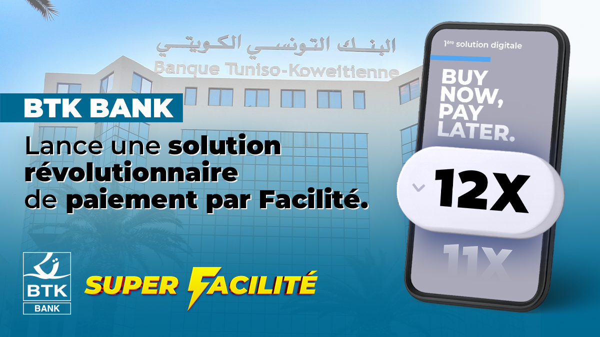 BTK & Super Facilité