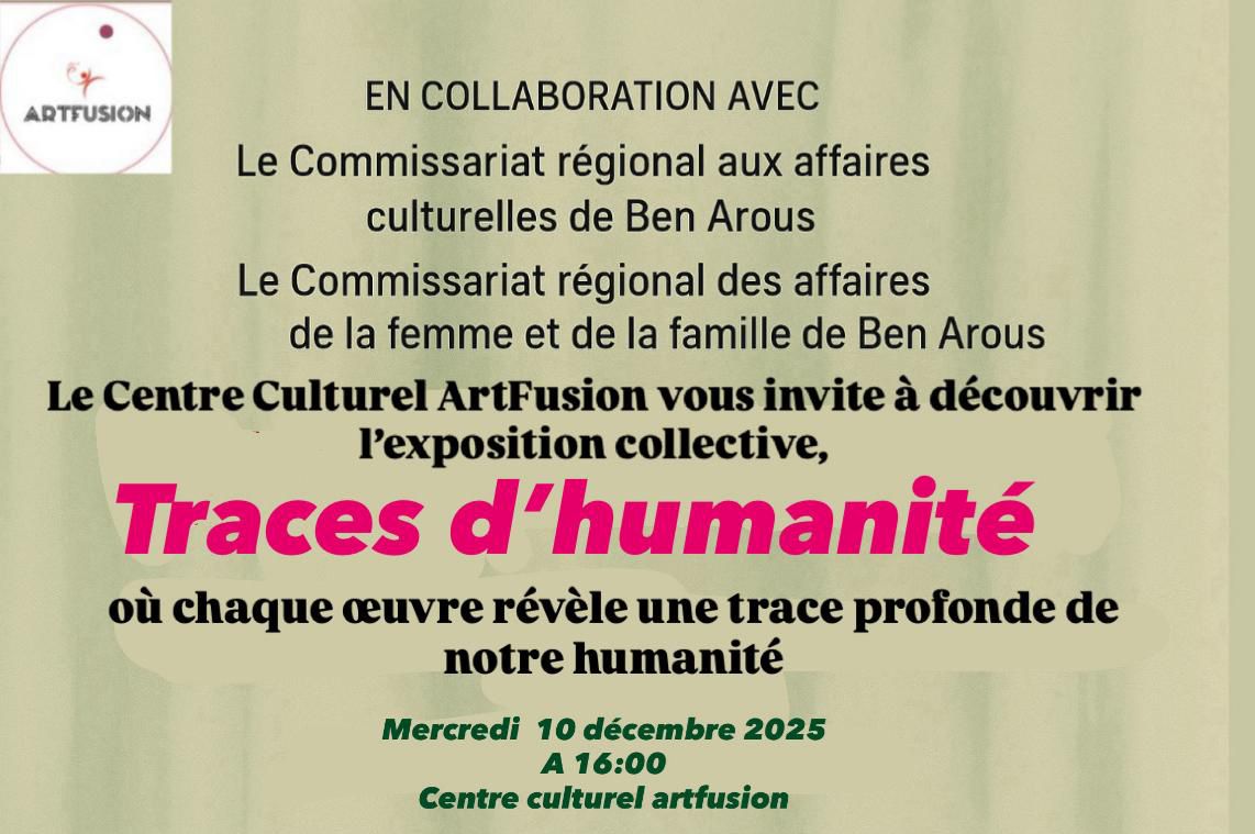 Traces d’humanité & Espace culturel ArtFusion