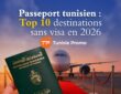 destinations sans visa pour les tunisiens 2026